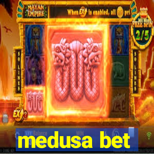 medusa bet